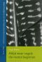 [Geschiedenis van de Nederlandse literatuur 07] • Altijd weer vogels die nesten beginnen. Geschiedenis van de Nederlandse literatuur 1945-2005